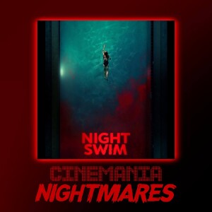Night Swim - Nightmares Review!