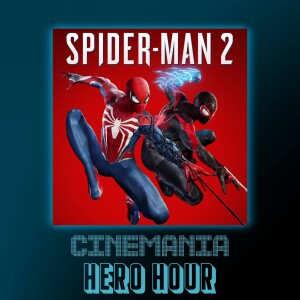 Hero Hour ”Spider-Man 2 PS5 Spoiler Review!”