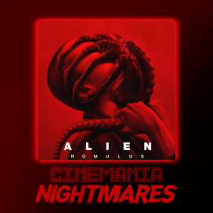 Alien: Romulus - Nightmares Review!