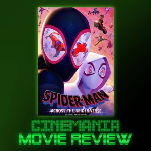 Spider-Man: Across the Spider-Verse - Review!