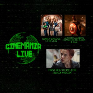 Cinemania Live! "Black Widow First Reactions!"