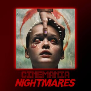 Bring Her Back - Nightmares Review!