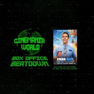 Box Office Beatdown "Free Guy Holds the #1 Spot 2 Weeks in a Row!"