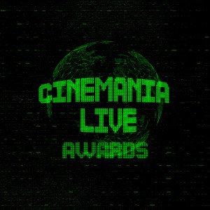 Cinemania Live Awards!