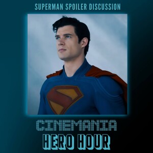 Hero Hour "Superman Spoiler Discussion & How it Revitalized the DC Brand"