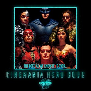 Hero Hour ”The DCEU As We Know It, Is Over...”
