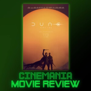 Dune: Part Two - Review!