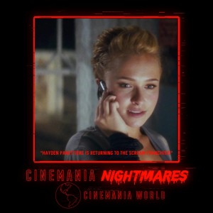 Cinemania Nightmares ”Hayden Panettiere Returns to the Scream Franchise!”
