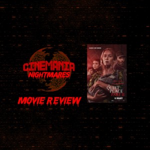 A Quiet Place Part II - Movie Review