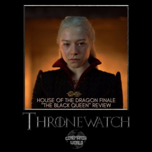 Thronewatch - House of the Dragon Finale ”The Black Queen” Review!