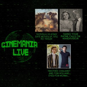 Cinemania Live! "Taking Your Wandavision Theories!"
