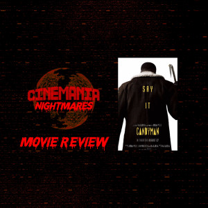 Candyman (2021) - Nightmares Review!