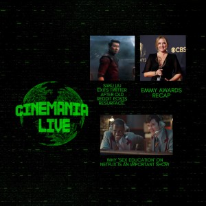 Cinemania Live! ”We‘re Back! Talking all the News We Missed!”