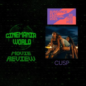 Cusp - Sundance Film Festival Review