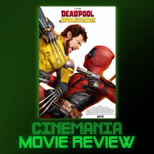 Deadpool & Wolverine - Review!