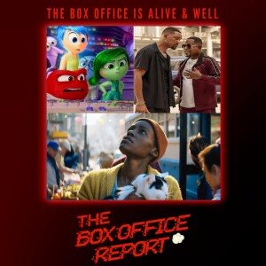 The Box Office Report "The Box Office is Alive & Well!"