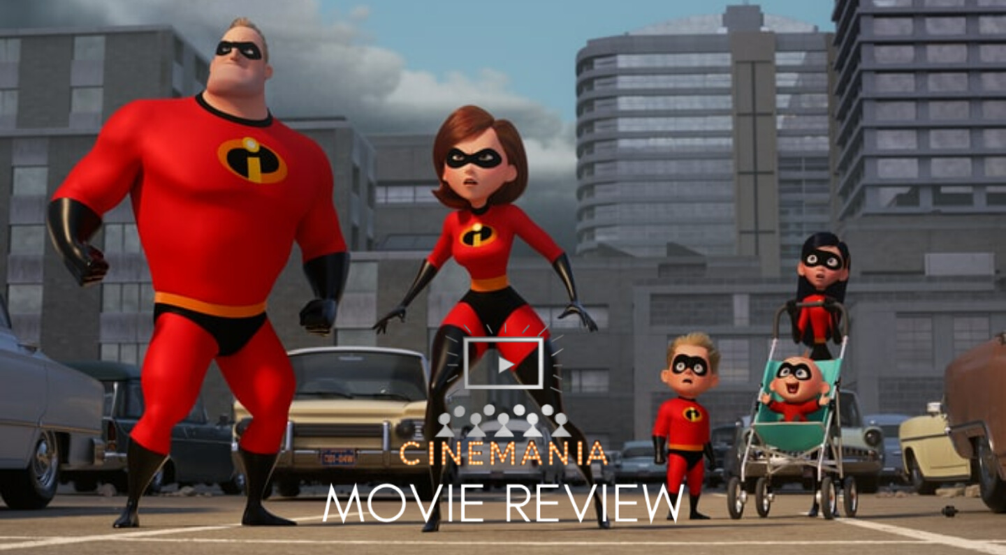 Cinemania Podcast: The Incredibles 2 Movie Review! 