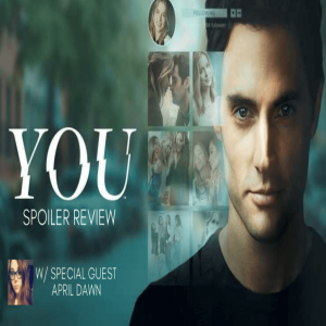 YOU - Season 1 Spoiler Review 