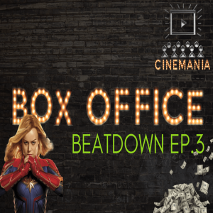 Box Office Beatdown Ep.3