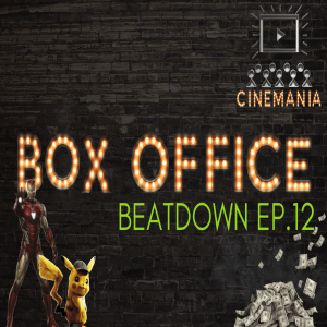Box Office Beatdown Ep.12 