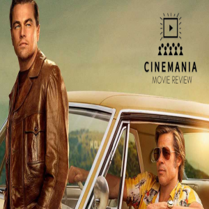 Once Upon a Time...in Hollywood - Movie Review