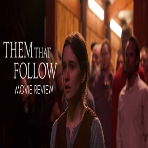 Them That Follow - Movie Review