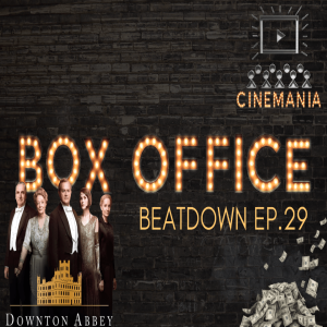 Box Office Beatdown Ep.29 