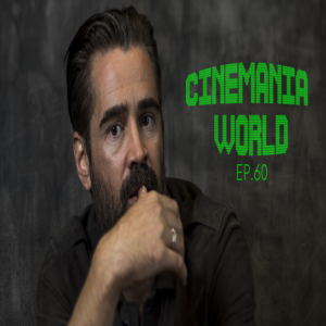 Cinemania World Ep.60 "Colin Farrell and Andy Serkis in Talks for The Batman, The Invisible Man Trailer, New Scream Movie and more!"