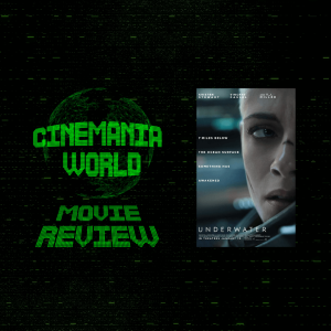 Underwater - Movie Review