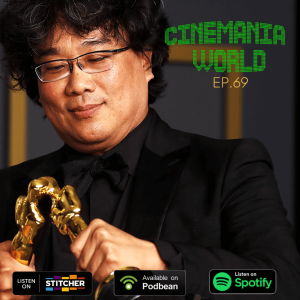 Cinemania World Ep.69 "Parasite Wins BIG at the Oscars, Birds of Prey Box Office, and more!"