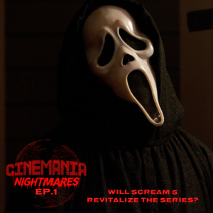 Cinemania Nightmares Ep.1 (Relaunch) 