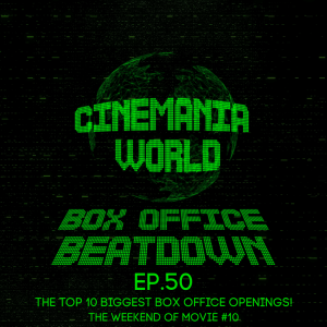 Box Office Beatdown Ep.50 