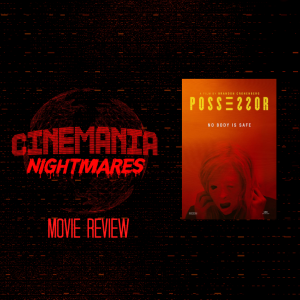Possessor - Nightmares Review