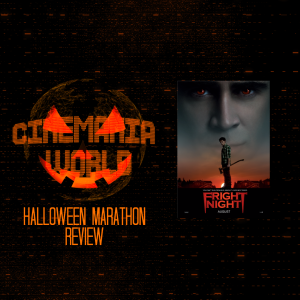 Fright Night (2011) - Halloween Marathon Review