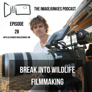 Breaking into wildlife filmmaking with Alex Braczkowski