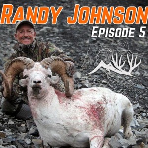 Randy Johnson - Sheep, Muleys, a lifetime in the desert - Hunt the High Country Episode 5