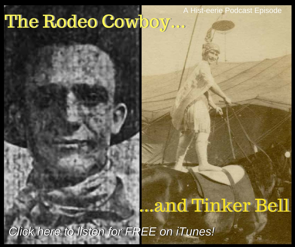 The Tragic, True Ghost Story of the Rodeo Cowboy and Tinkerbell