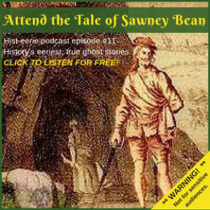 Attend the Tale of Sawney Bean