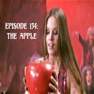 Episode 134: The Apple