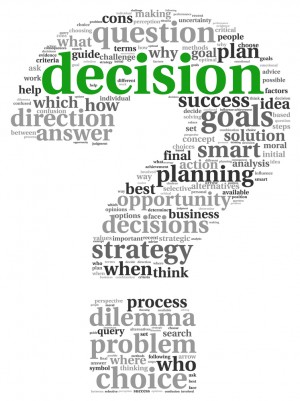 The Importance of Making Decisions