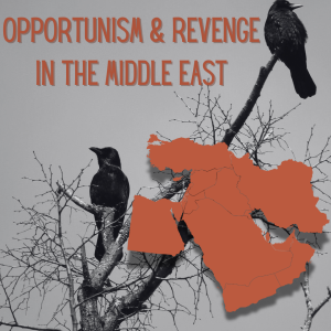 /444/ Opportunism & Revenge in the Middle East ft. Karl Sharro & Arash Azizi