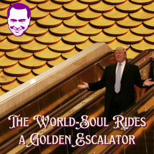 /450/ The World-Soul Rides a Golden Escalator ft. Matt Karp