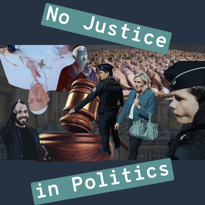 /484/ No Justice in Politics ft. David Broder