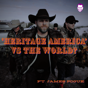 /495/ Heritage America vs the World? ft. James Pogue