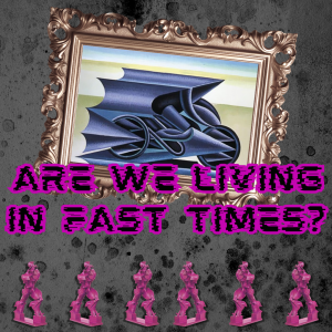 /497/ Are We Living in Fast Times? ft. James Hughes & Eli Sennesh