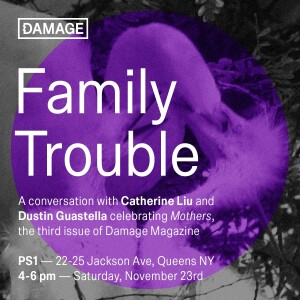 /455/ Family Trouble (Damage Issue 3 launch) ft. Catherine Liu & Dustin Guastella