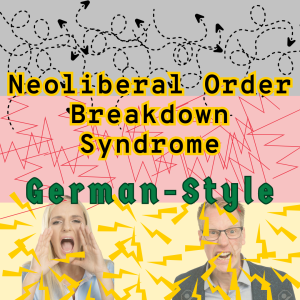 /418/ Neoliberal Order Breakdown System, German-Style ft. Gregor Baszak (sample)