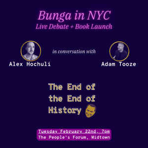 /244/ Bunga NYC: Live Debate ft. Adam Tooze