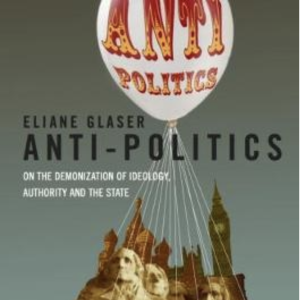 Excerpt: /94/ Reading Club 2: Anti-Politics