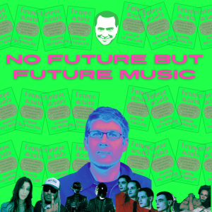/412/ No Future But Future Music ft. Simon Reynolds